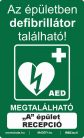 DEFIBRILLÁTOR AZ ÉPÜLETBEN MATRICA - egyedi szöveggel