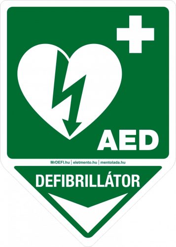 DEFIBRILLÁTOR ITT! TÁBLA